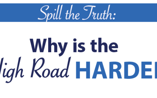 Why is the high road harder?