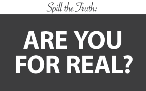Are You For Real?