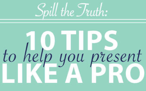 10 Tips to Help You Present Like a Pro