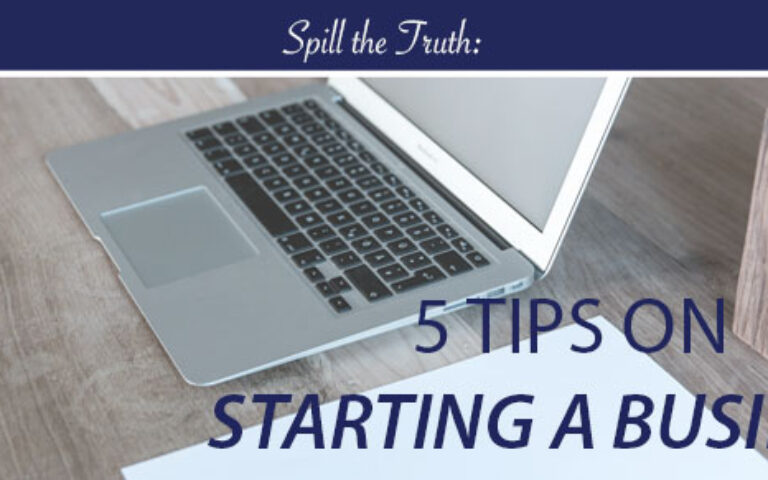 5 Tips on Starting a Business