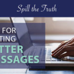 4 tips for writing better messages