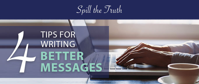 4 tips for writing better messages