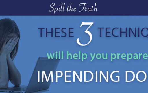 These 3 techniques will help you prepare for impending doom