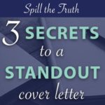 3 Secrets to a Standout Cover Letter