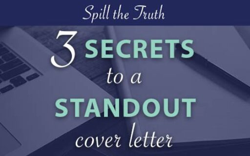 3 Secrets to a Standout Cover Letter