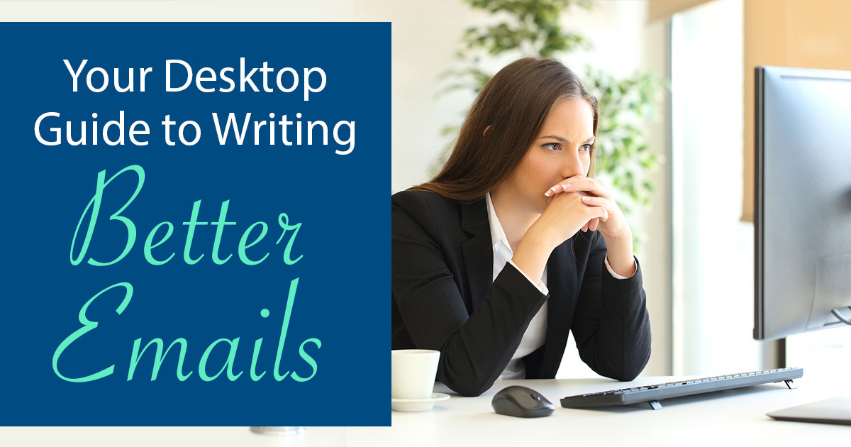 Your Desktop Guide to Writing Better Emails TruPerception