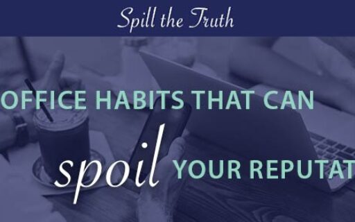 Seven office habits that can spoil your reputation