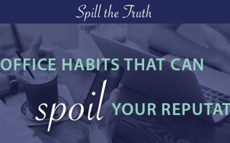 Seven office habits that can spoil your reputation