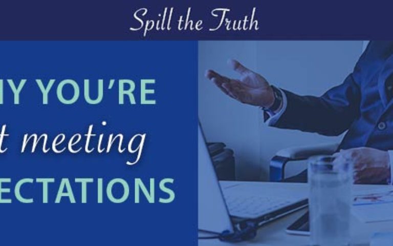 Why you’re not meeting expectations