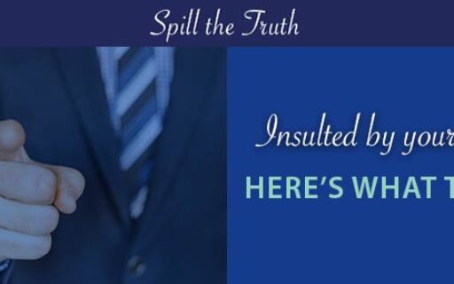 Insulted by your boss