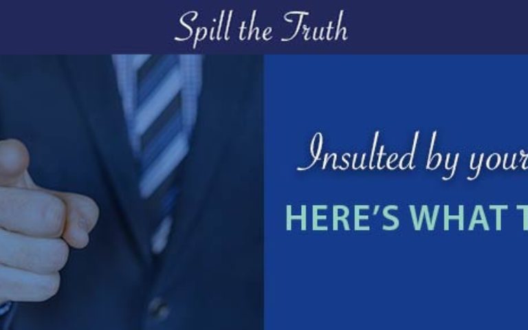 Insulted by your boss