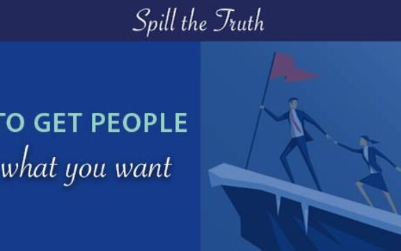 How to get people to do what you want